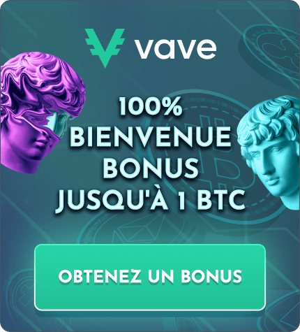 VAVE CASINO Bonus de bienvenue au casino